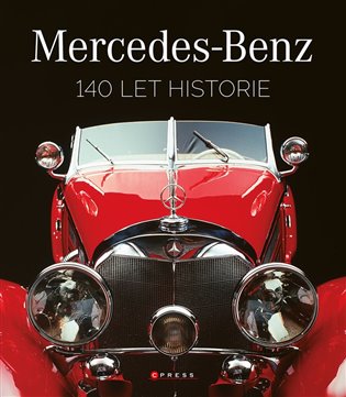 Mercedes-Benz: 140 let historie -  kolektiv