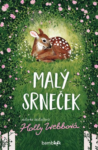 Malý srneček - Holly Webbová
