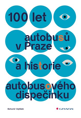 100 let autobusů v Praze a historie autobusového dispečinku - Bohumír Vojtíšek