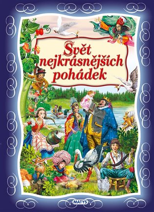 Svět nejkrásnějších pohádek - 