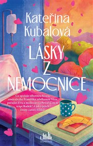 Láska z nemocnice - Kateřina Kubalová