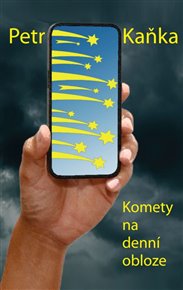 Komety na denní obloze - Petr Kaňka