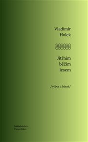 Jitřním běžím lesem - Vladimír Holek