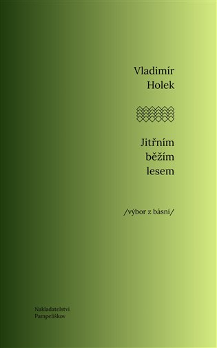Jitřním běžím lesem - Vladimír Holek