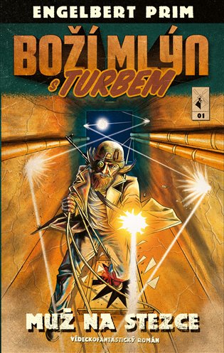 Boží mlýn s turbem 1: Muž na stezce - Engelbert Prim