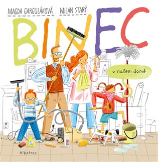 Binec v našem domě - Magda Garguláková