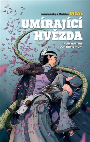 Incal: Umírající hvězda - Dan Watters