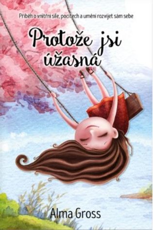 Protože jsi úžasná - Alma Grossová