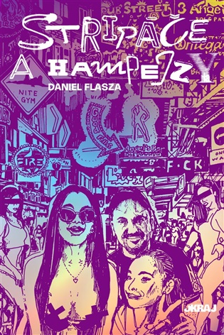 Stripáče a Hampejzy - Daniel Flasza