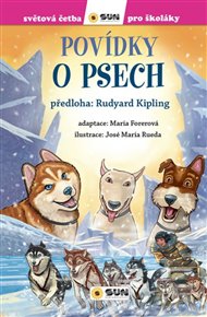 Povídky o psech - Světová četba pro školáky - Rudyard Kipling
