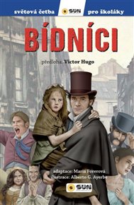 Bídníci: Zjednodušená světová četba pro školáky - Victor Hugo