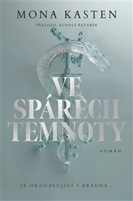 Ve spárech temnoty - Mona Kasten