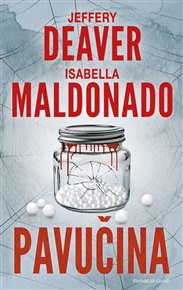 Pavučina - Jeffery Deaver, Isabella Maldonado