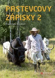 Pastevcovy zápisky 2 - František Groessl