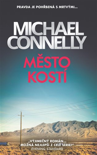 Město kostí - Michael Connelly
