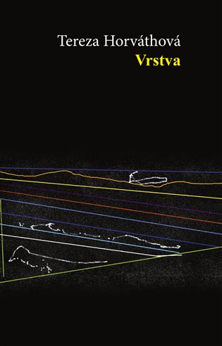 Vrstva - Tereza Horvathová
