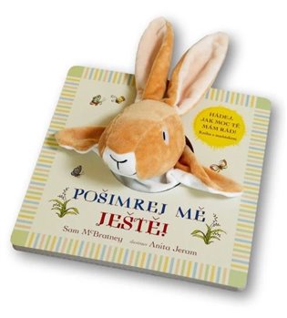 Pošimrej mě ještě! Hádej, jak moc tě mám rád! - Sam McBratney