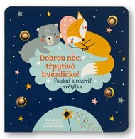 Dobrou noc, třpytivá hvězdičko!