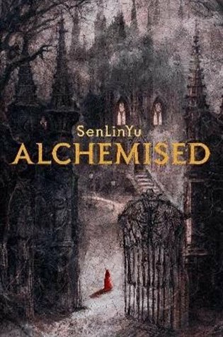 Alchemised - SenLin Yu
