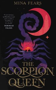 Scorpion Queen - Mina Fears