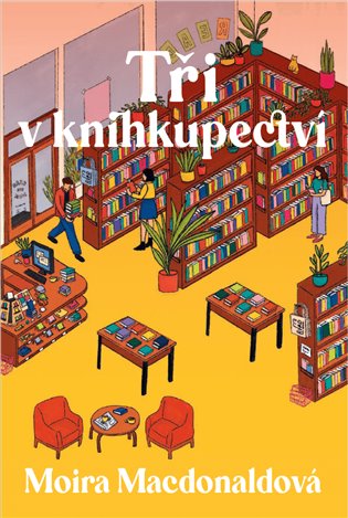 Tři v knihkupectví - Moira Macdonaldová