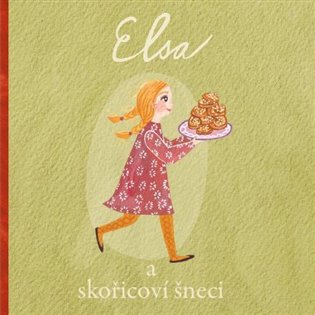 Elsa a skořicoví šneci - Kristina Lund