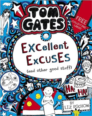 Tom Gates 2: Excellent Excuses: Úžasný deník – Tom Gates - Liz Pichon