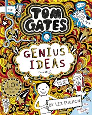 Tom Gates 4: Genius Ideas - Liz Pichon
