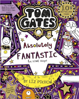 Tom Gates 5: Absolutely Fantastic - Liz Pichon