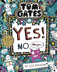 Tom Gates 8: Yes! No (Maybe...) - Liz Pichon