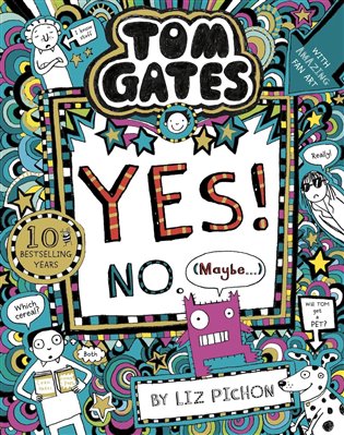 Tom Gates 8: Yes! No (Maybe...) - Liz Pichon
