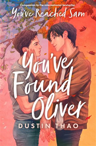 You"ve Found Oliver - Dustin Thao