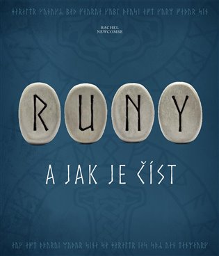 Runy a jak je číst - Rachel Newcombe