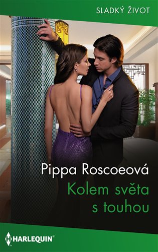 Kolem světa s touhou - Pippa Roscoeová
