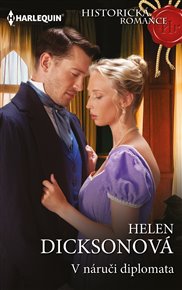V náruči diplomata - Helen Dicksonová