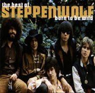 Best Of Steppenwolf / Born To Be Wild -  Steppenwolf