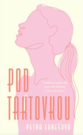 Pod taktovkou - Petra Lukešová