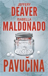 Pavučina - Jeffery Deaver, Isabella Maldonado