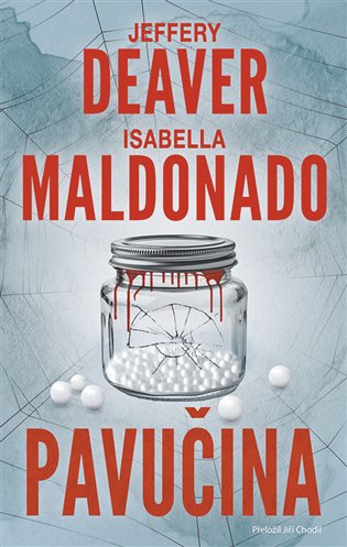 Pavučina - Jeffery Deaver, Isabella Maldonado