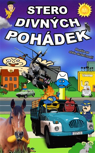 Stero divných pohádek - Marek Horský, Oliver Horský, Tomáš Horský, Radko Zajíček