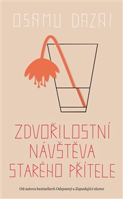 Zdvořilostní návštěva starého přítele - Osamu Dazai