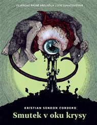 Smutek v oku krysy - Kristian Cordero Sendon