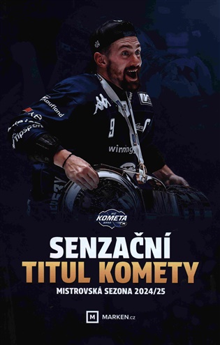 Senzační titul Komety: Mistrovská sezona 2024/25 -  kol.