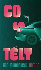 Co s těly - Ken Jaworowski
