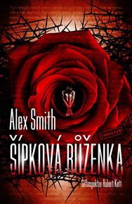 Šípková Růženka - Alex Smith