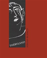 Thébyland - Sergio Blanco