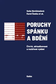 Poruchy spánku a bdění - Soňa Nevšímalová, Karel Šonka