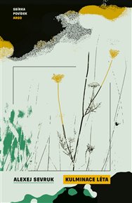 Kulminace léta - Alexej Sevruk