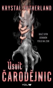 Úsvit čarodějnic - Krystal Sutherlandová