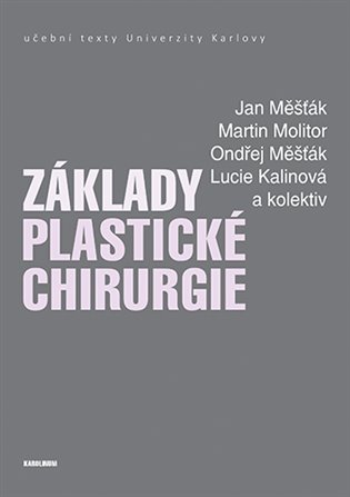 Základy plastické chirurgie -  kol.